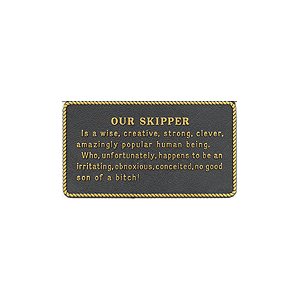 PLAQUE "OUR SKIPPER IS A WISE"